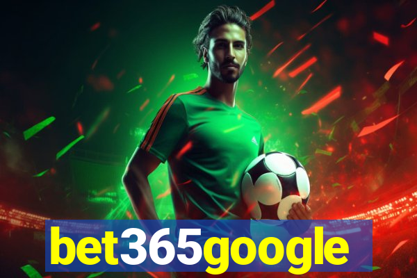 bet365google