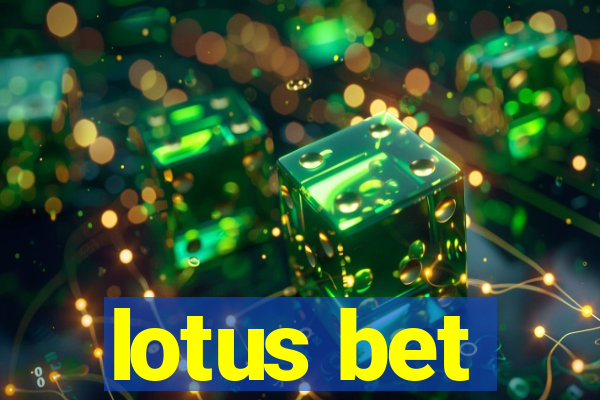 lotus bet