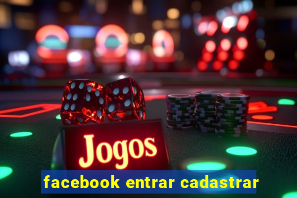 facebook entrar cadastrar