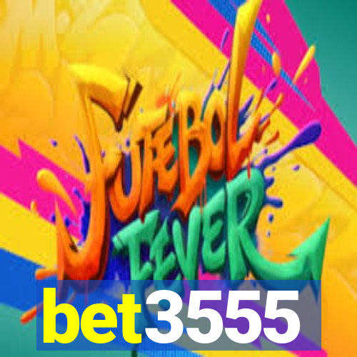 bet3555