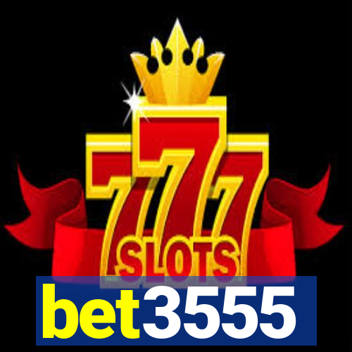 bet3555