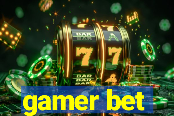 gamer bet