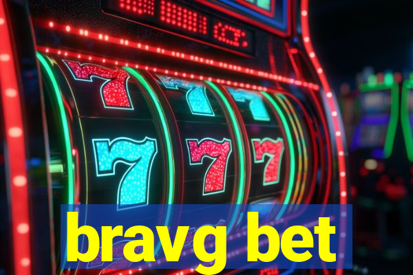 bravg bet