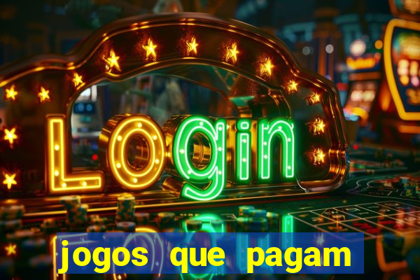 jogos que pagam dinheiro de verdade via pix