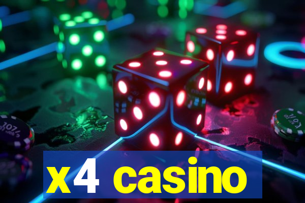 x4 casino