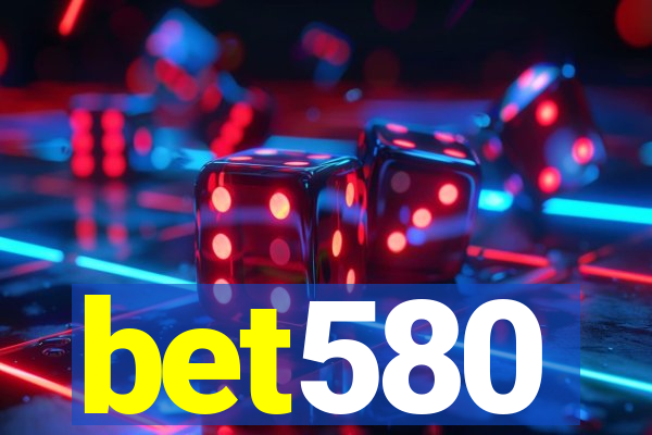 bet580