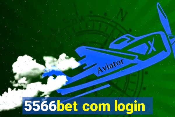 5566bet com login