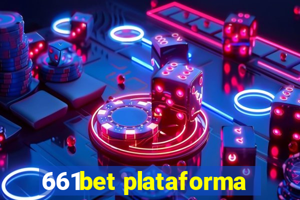 661bet plataforma