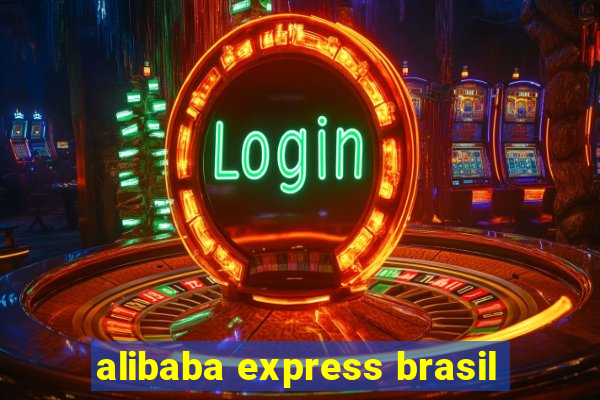 alibaba express brasil