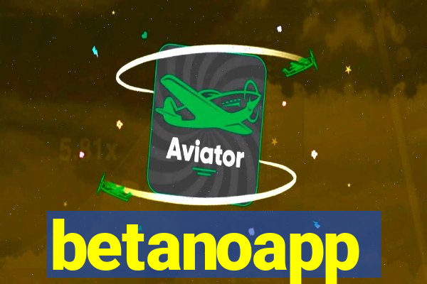 betanoapp