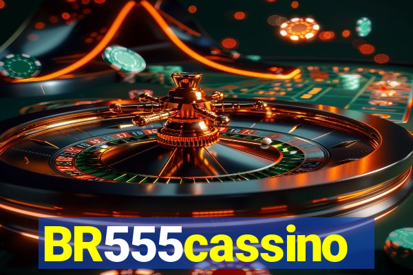 BR555cassino