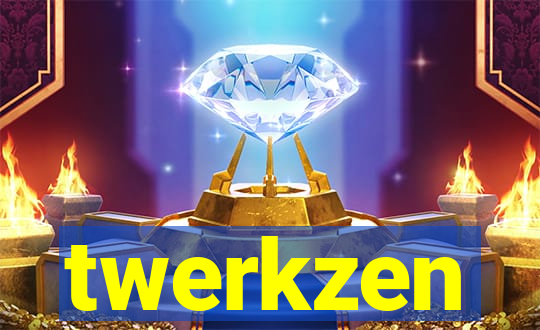 twerkzen