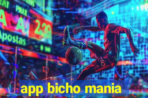 app bicho mania