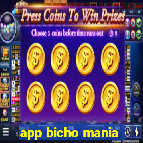 app bicho mania