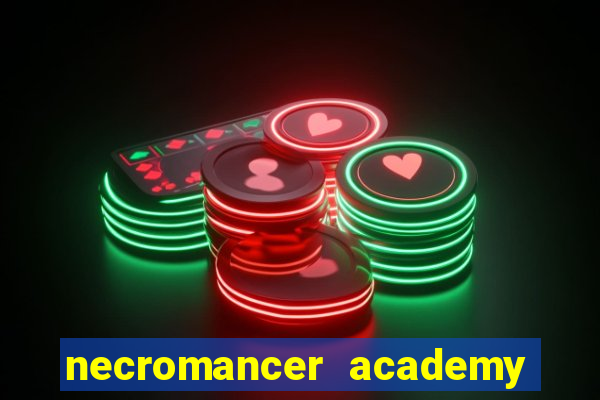 necromancer academy and the genius summoner 98