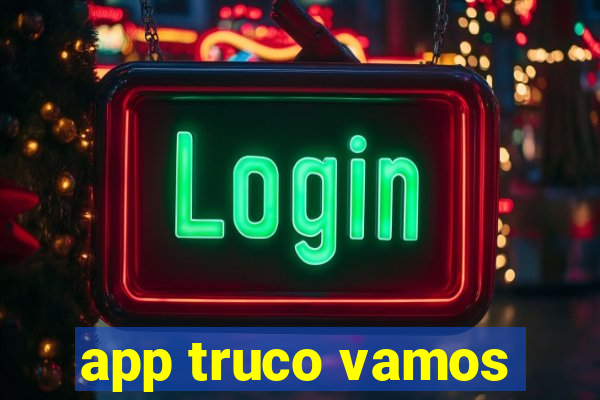 app truco vamos