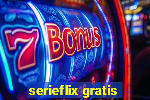 serieflix gratis