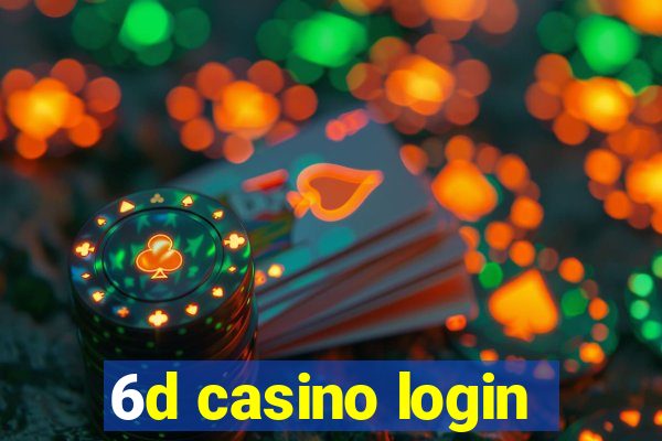 6d casino login