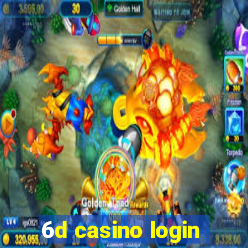 6d casino login