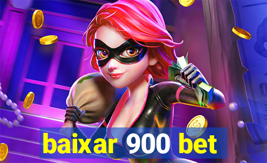 baixar 900 bet