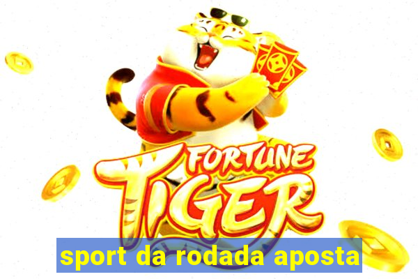 sport da rodada aposta