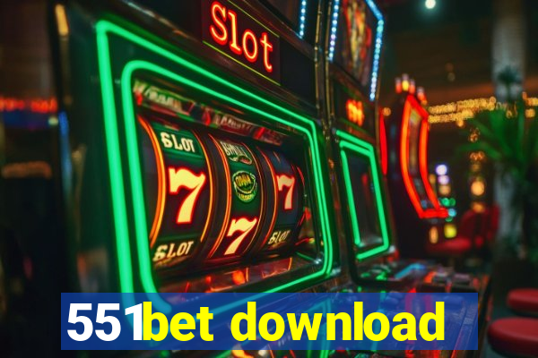 551bet download