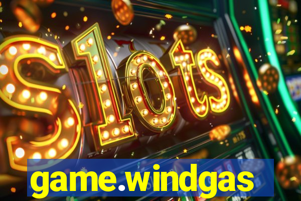 game.windgas