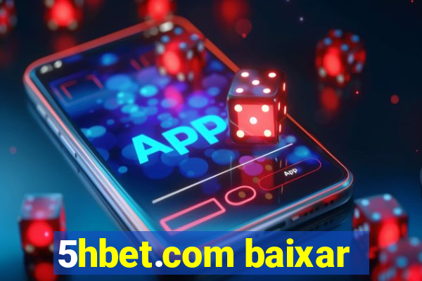 5hbet.com baixar