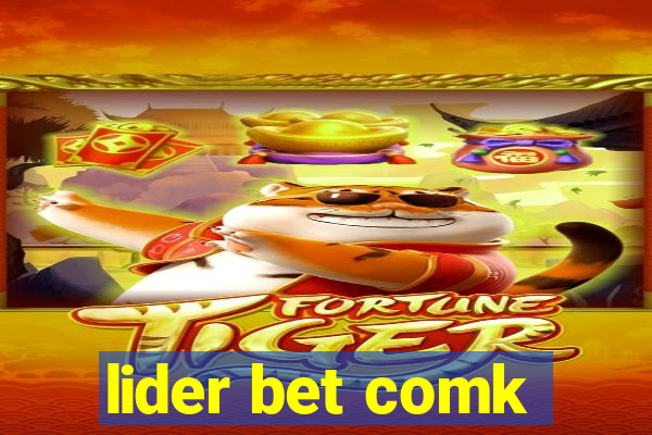 lider bet comk