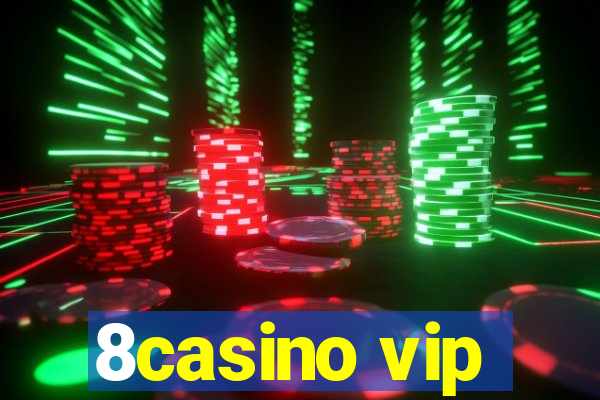 8casino vip