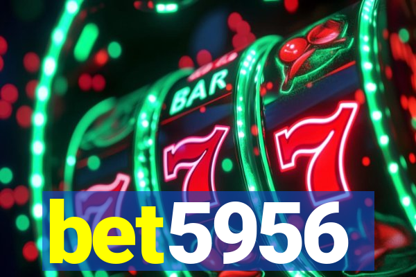 bet5956