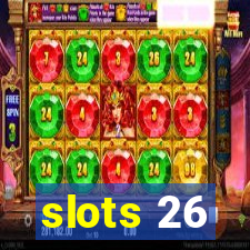 slots 26