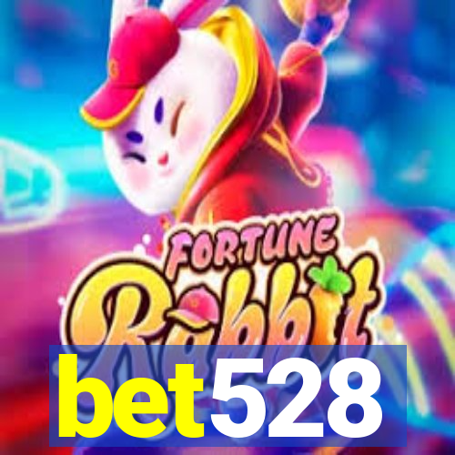 bet528