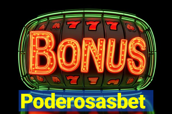 Poderosasbet