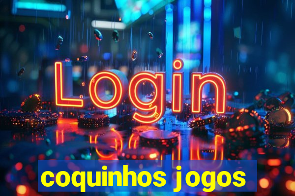 coquinhos jogos