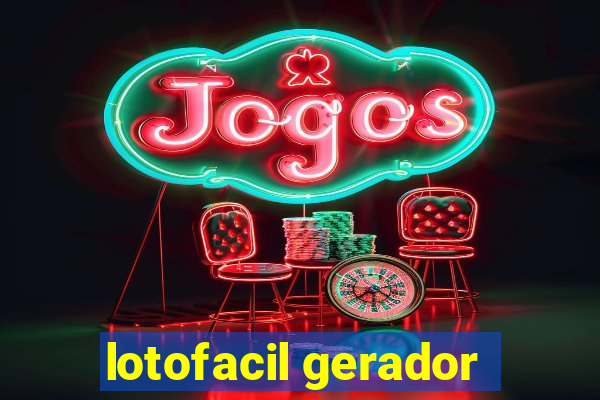 lotofacil gerador