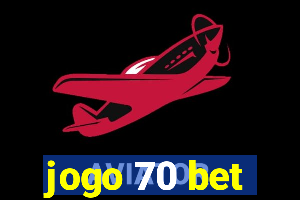 jogo 70 bet