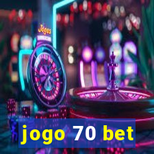 jogo 70 bet