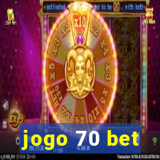 jogo 70 bet