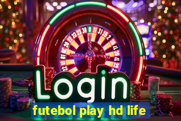 futebol play hd life