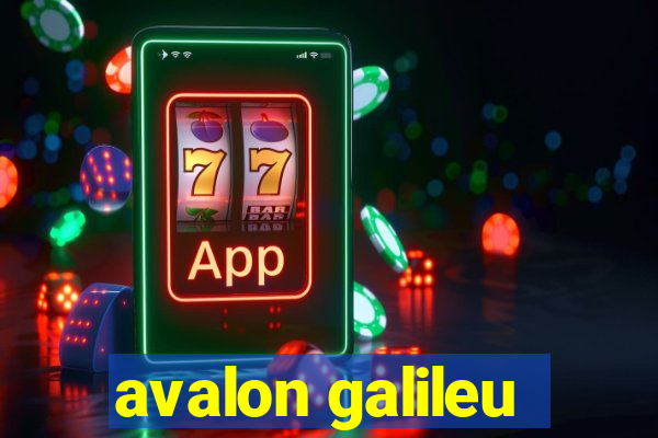 avalon galileu