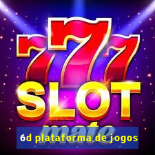 6d plataforma de jogos