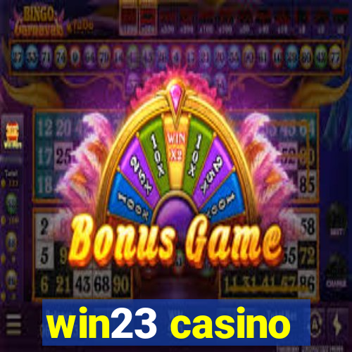 win23 casino