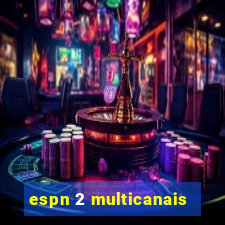 espn 2 multicanais