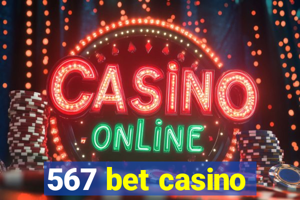 567 bet casino