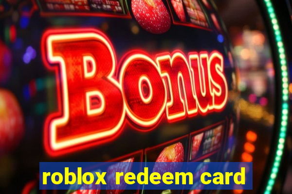 roblox redeem card