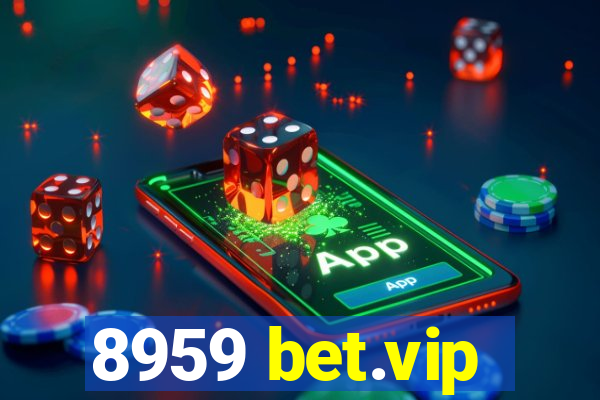 8959 bet.vip