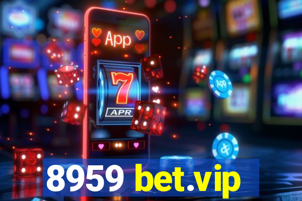 8959 bet.vip