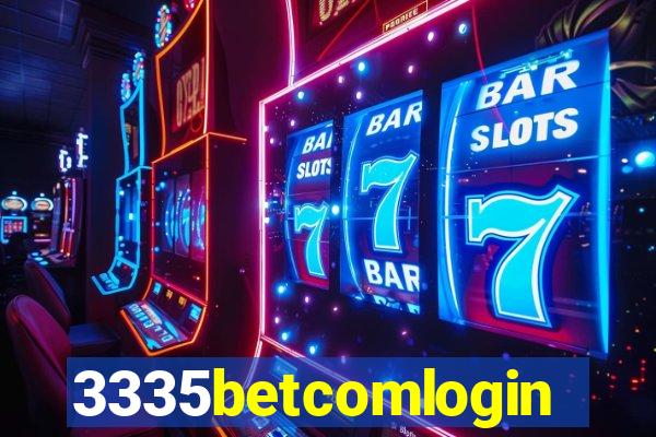 3335betcomlogin