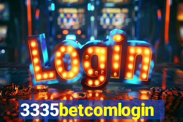 3335betcomlogin